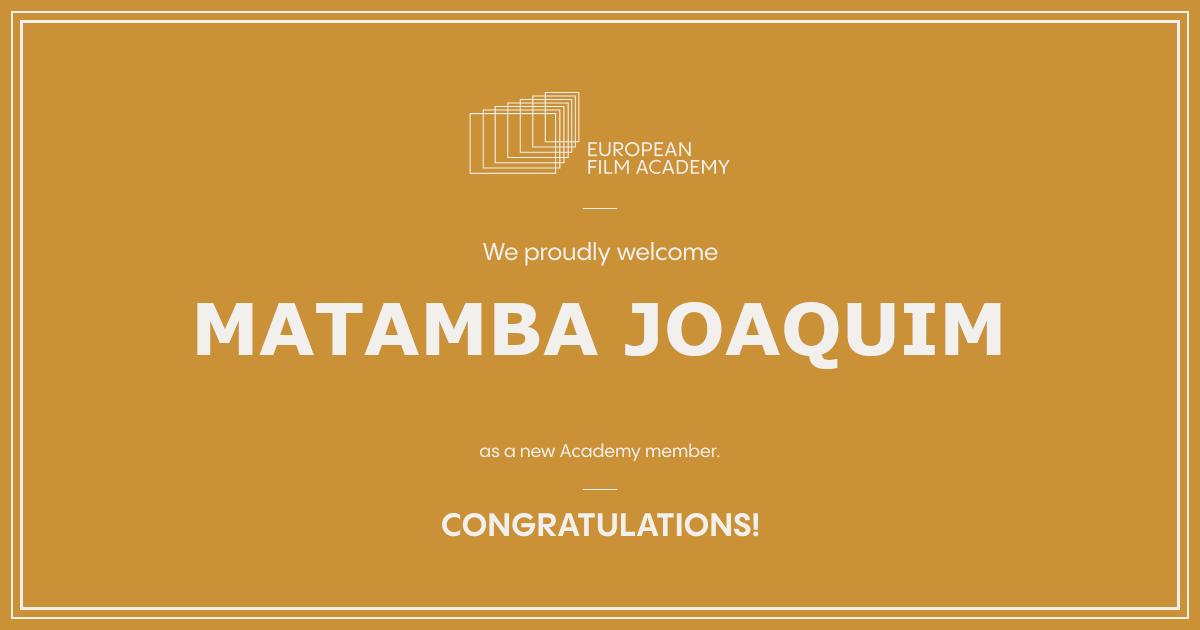 European Film Academy — Matamba Joaquim